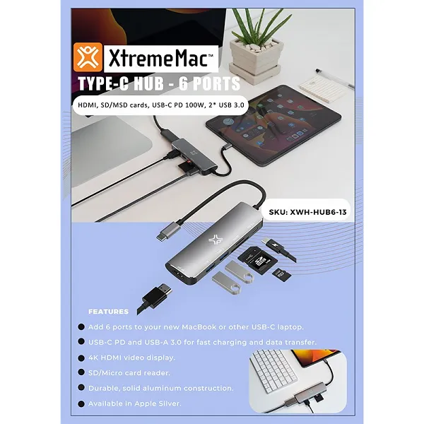 XTREMEMAC Type-C 6 In 1 Hub - HDMI 4K, SD, MSD Cards, USB-C PD 60 Watts, 2 x USB 3.0 / USB 2.00